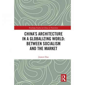 Vitalsource Technologies, Inc. China's Architecture In A Globalizing World: Between Socialism And The