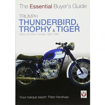 Triumph Trophy & Tiger: 650cc & 750cc Models: 1950-1983