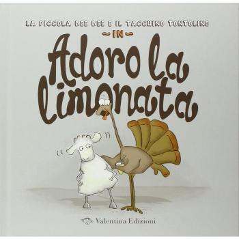 Adoro la limonata. Ediz. a colori