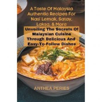 A Taste Of Malaysia
