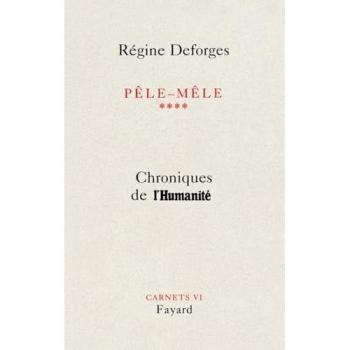 Chroniques de l'humanité, tome 4 : Pêle-mêle