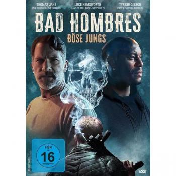 Bad Hombres - Die Bösen Buben