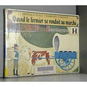 Quand le fermier se rendait au marche - hall donald