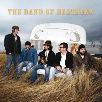 Band of Heathens (Ltd.Edition)