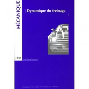 Dynamique du freinage