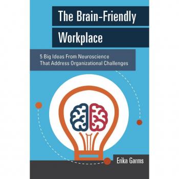The Brain-Friendly Workplace