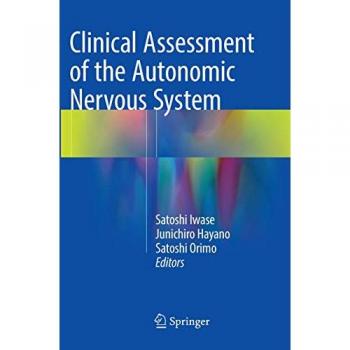 Clinical Assessment of the Autonomic Nervous System