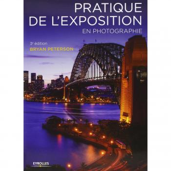 Pratique de l'exposition en photographie
