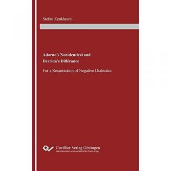 Adorno's Nonidentical and Derrida's Différance