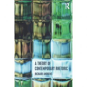 A Theory of Contemporary Rhetoric