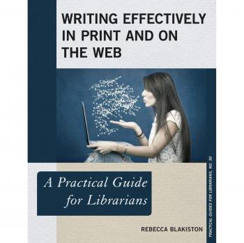 Writing Effectively in Print and on the Web