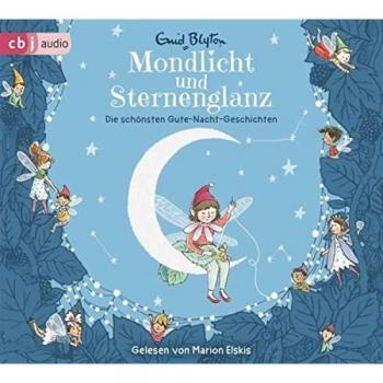 Mondlicht und Sternenglanz – Die schönsten Gute-Nacht-Geschichten: . (Enid Blytons Vorlesebücher, Band 1)