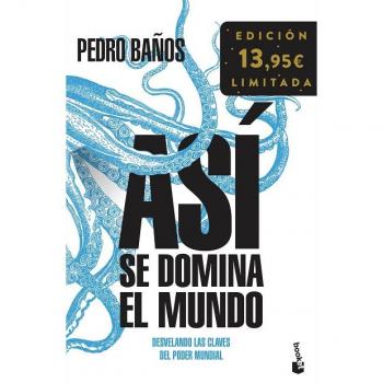 ASI SE DOMINA EL MUNDO - DESVELANDO LAS CLAVES DEL PODER MUNDIAL