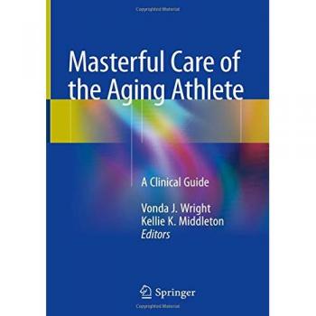 Masterful Care of the Aging Athlete: A Clinical Guide