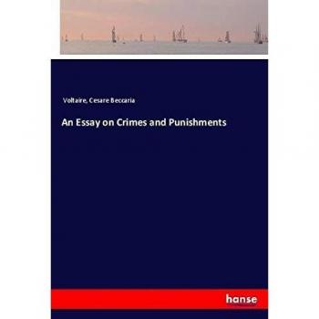 An Essay on Crimes and Punishments