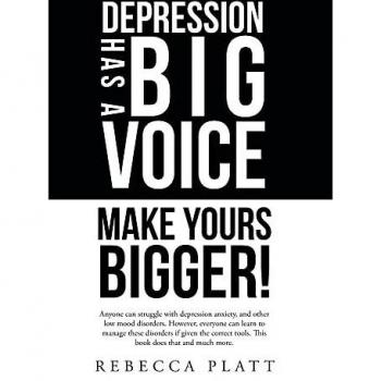 Depression Has a Big Voice