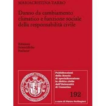 Danno da cambiamento climatico e funzione sociale della responsabilità civile