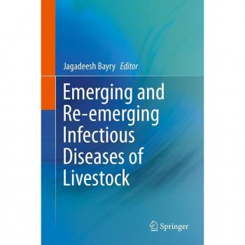 Emerging and Re-emerging Infectious Diseases of Livestock