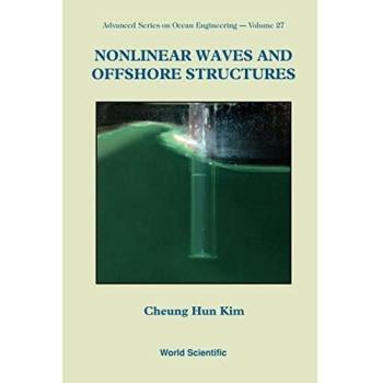 Nonlinear Waves And Offshore Structures