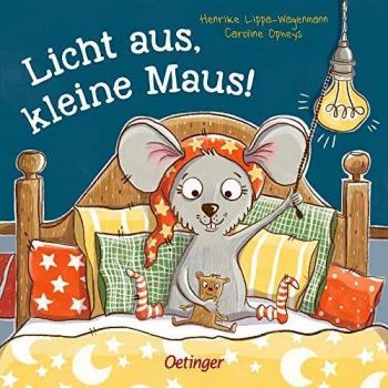 Henrike Lippa-Wagenmann Licht Aus, Kleine Maus!