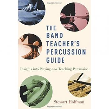 The Band Teacher's Percussion Guide: Insights into Playing and Teaching Percussion - [Livre en VO]