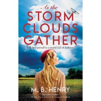 M. B. Henry As the Storm Clouds Gather Hardback Book