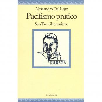 Pacifismo pratico. Sun Tzu e il terrorismo