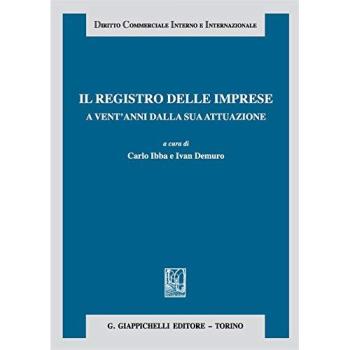 Il registro delle imprese a vent'anni dalla sua attuazione