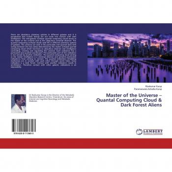 Master of the Universe: Quantal Computing Cloud & Dark Forest Aliens