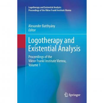 Logotherapy and Existential Analysis