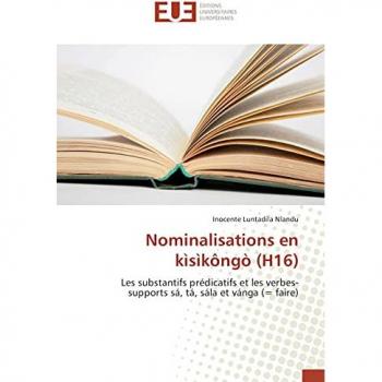 Luntadila Nlandu, Inocente: Nominalisations en kìsìkôngò (H16)