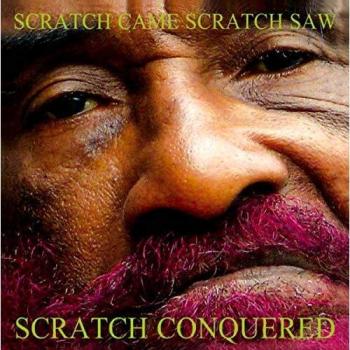 Scratch came - Scratch saw - Scratch conquered