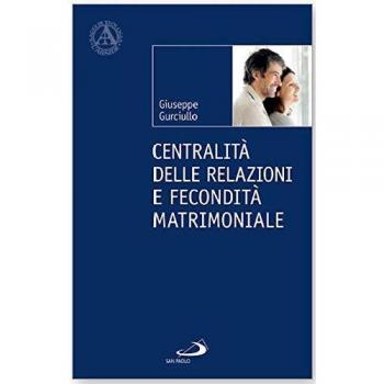 Centralità della relazione e fecondità matrimoniale