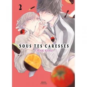 Sous tes caresses Tome 2