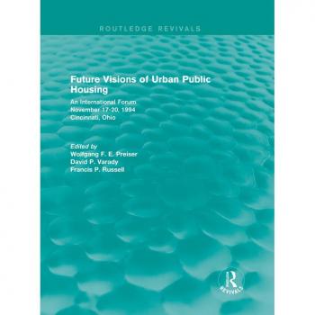 Vitalsource Technologies, Inc. Future Visions Of Urban Public Housing (routledge Revivals)