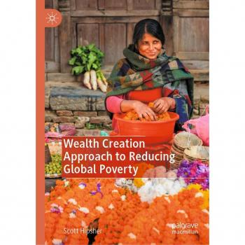 Wealth Creation Approach to Reducing Global Poverty