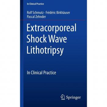 Extracorporeal Shock Wave Lithotripsy