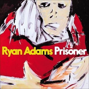 CD RYAN ADAMS - Prisoner B002567702J Hostess Enterta 2017 Japon ObiRock Occasion