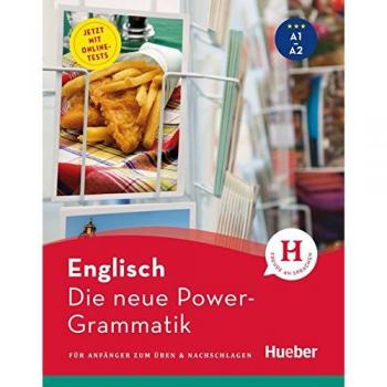 Die neue Power-Grammatik Englisch: Für Anfänger zum Üben & Nachschlagen / Buch mit Onlinetests