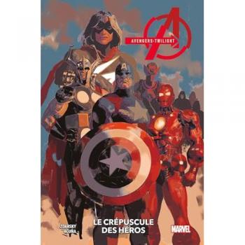 Avengers : twilight : le crépuscule des héros