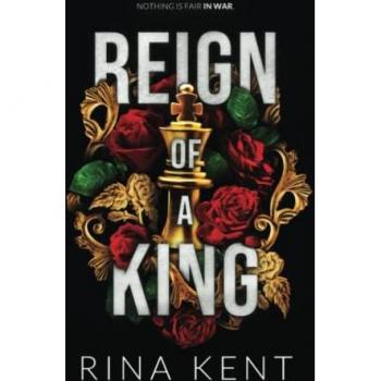 Reign of a King: Special Edition Print (Kingdom Duet Special Edition, Band 1)