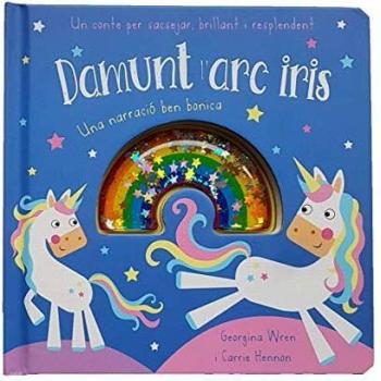 SACSEJA, BRILLA I RESPLANDEIX. DAMUNT L'ARC IRIS
