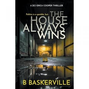 The House Always Wins