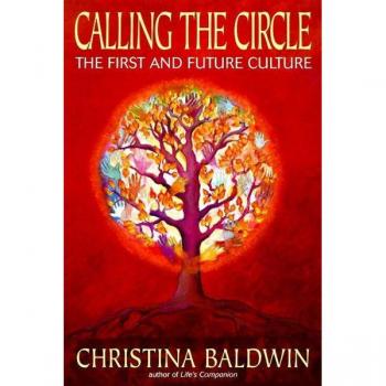 Calling the Circle: The First and Future Culture