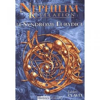 Nephilim révélation : Le syndrome Eurydice