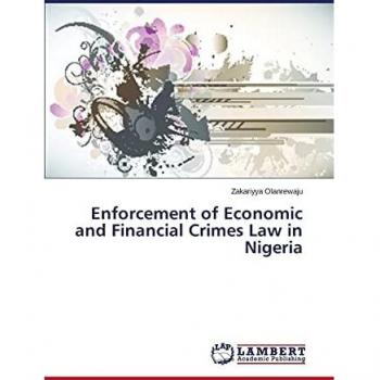Enforcement of Economic and Financial Crimes Law in Nigeria