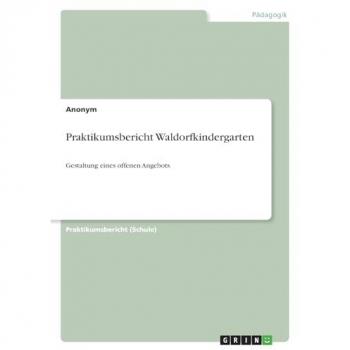 Praktikumsbericht Waldorfkindergarten