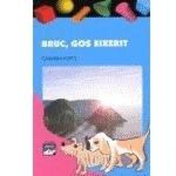 Bruc, Gos Eixerit