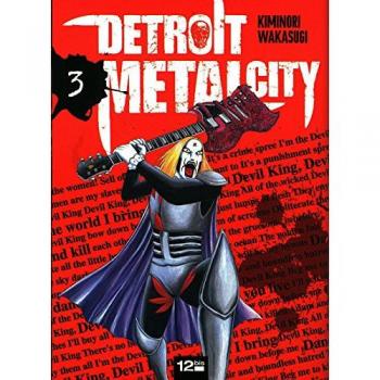 Detroit Metal City - Dmc - Tome 3