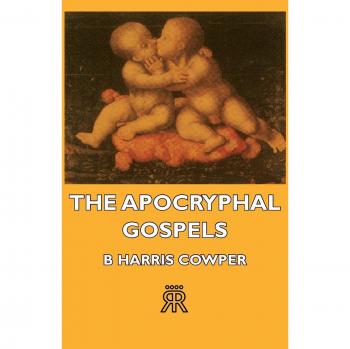 The Apocryphal Gospels